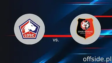 Lille - Stade Rennais: gdzie oglądać? Transmisja TV i Online | 03.01.2026