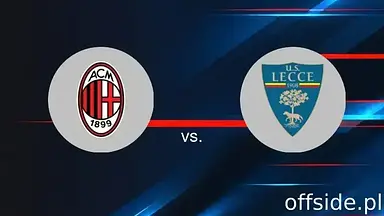 AC Milan - Lecce: gdzie oglądać? Transmisja TV i Online | 18.01.2026