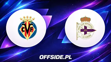 Villarreal - Deportivo La Coruna: stawka kolejki, transmisja TV i online. Gdzie obejrzeć mecz La Liga 05.09.2026?