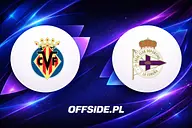Villarreal - Deportivo La Coruna oficjalne składy