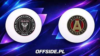 Inter Miami - Atlanta United FC oficjalne składy