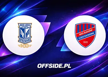 Lech Poznań – Raków Częstochowa. Gdzie oglądać transmisję na żywo 6.09.2026? Kursy, układ sił, Ekstraklasa online