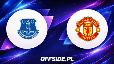 Everton - Manchester United: gdzie oglądać, transmisja TV i online, Premier League 06.09.2026