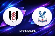 Fulham - Crystal Palace gdzie oglądać? Transmisja TV, online, stream i skład na mecz Premier League 05.09.2026
