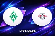 Werder Bremen – RB Lipsk: gdzie oglądać, transmisja TV, składy i taktyka – Bundesliga 05.09.2026