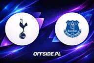 Tottenham - Everton: Maddison wraca, Spurs walczą o pierwsze zwycięstwo