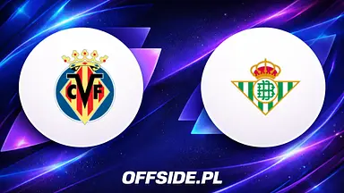 Villarreal – Real Betis: zapowiedź meczu La Liga. Żółta łódź pod presją