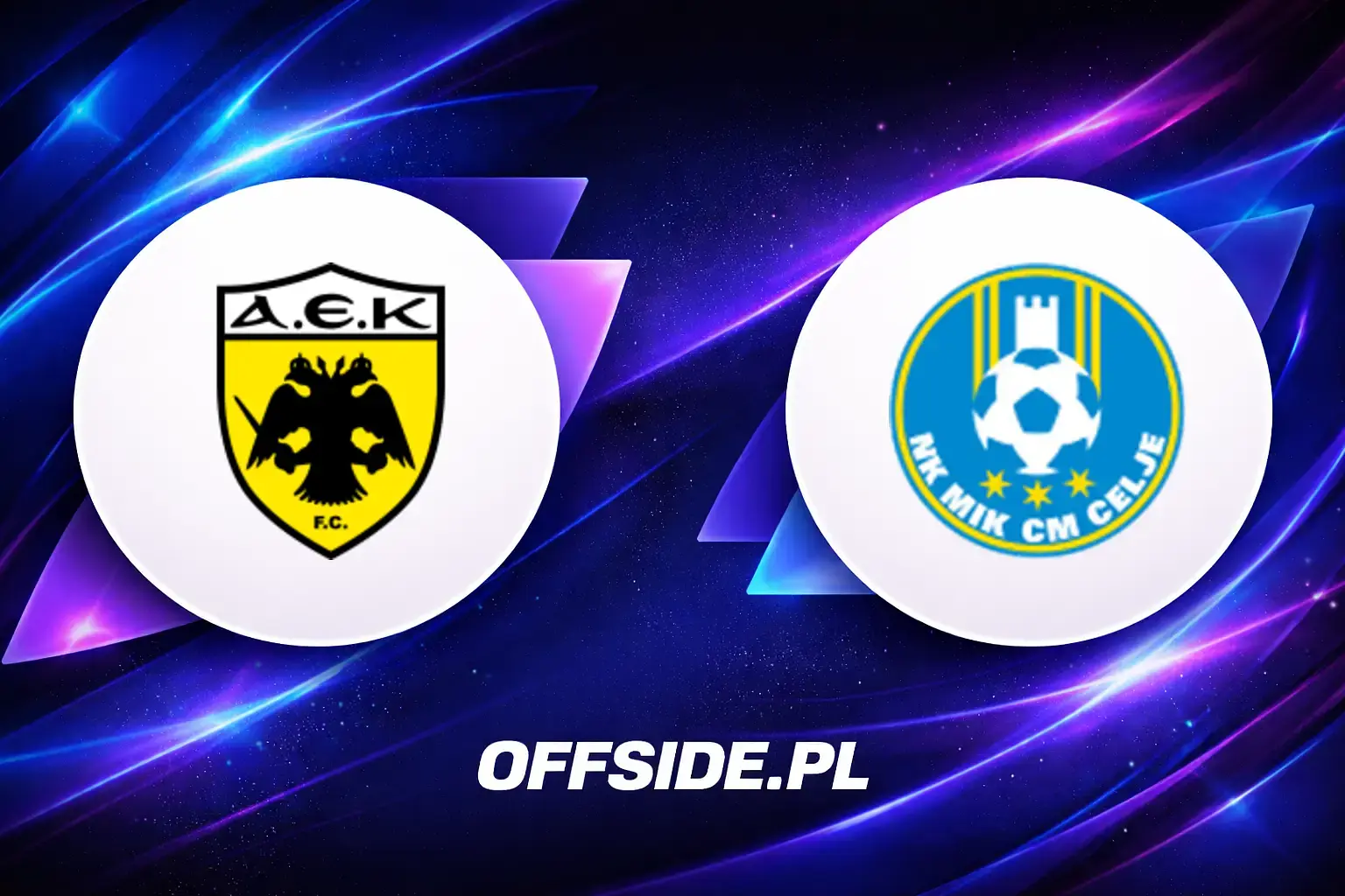 Znamy skład AEK Athens FC na mecz z Celje