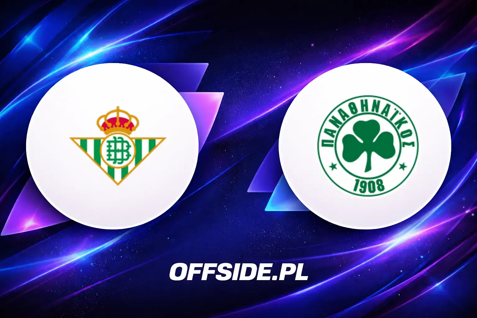 Real Betis - Panathinaikos oficjalne składy