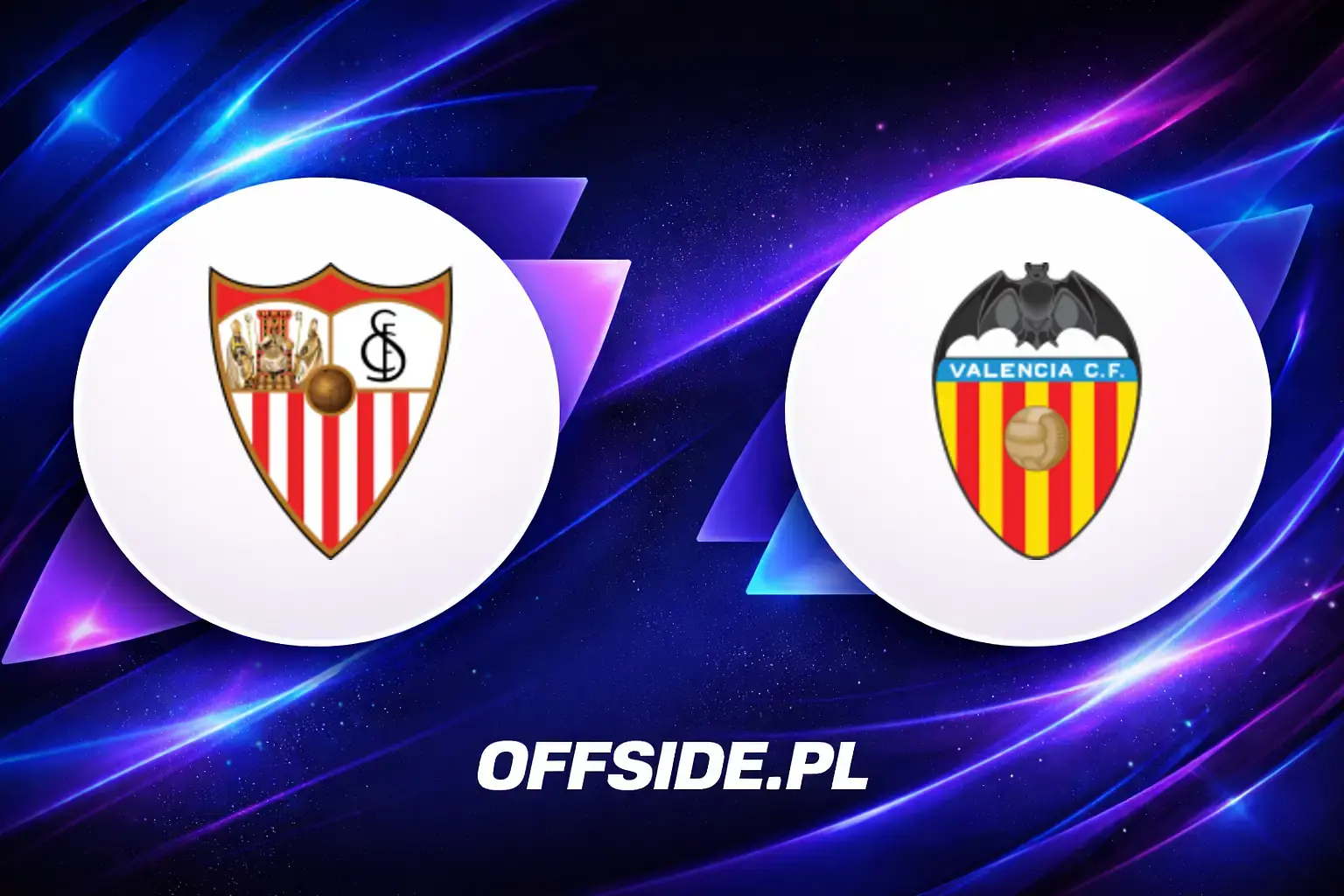 Sevilla - Valencia: gdzie oglądać? Transmisja TV i Online | 21.03.2026