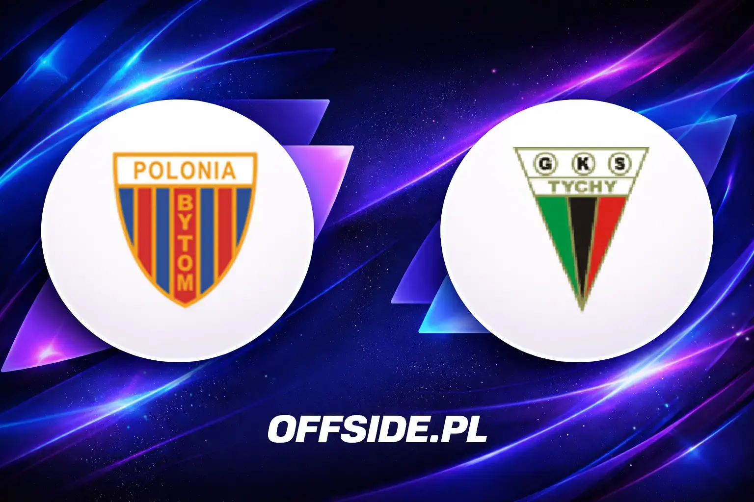 Polonia Bytom - GKS Tychy: transmisja, gdzie oglądać? | 21.03.2026