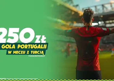 250 zł za gola Portugalii z Turcją
