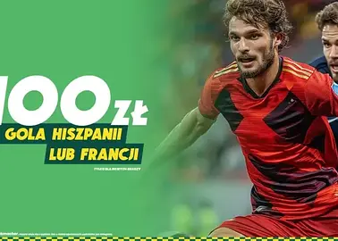 400 zł za gola w meczu Hiszpania - Francja