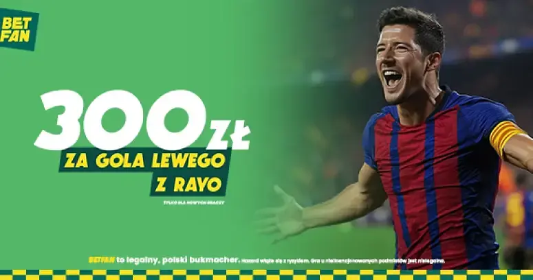 300 zł za gola Lewego z Rayo Vallecano