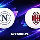 Napoli - AC Milan oficjalne składy