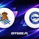 Real Sociedad - Deportivo Alavés oficjalne składy