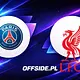 Poznaj oceny za mecz Paris Saint Germain z Liverpool