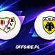 Rayo Vallecano - AEK Athens FC oficjalne składy