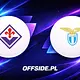 Fiorentina - Lazio oficjalne składy