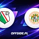Legia Warszawa - Zagłębie Lubin oficjalne składy