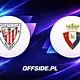 Transmisja Athletic Club - Osasuna: gdzie oglądać? | 21.04.2026