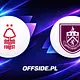 Nottingham Forest - Burnley oficjalne składy