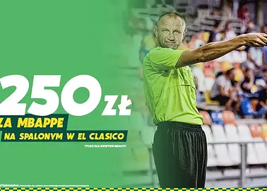 250 zł za Mbappé na spalonym w El Clasico