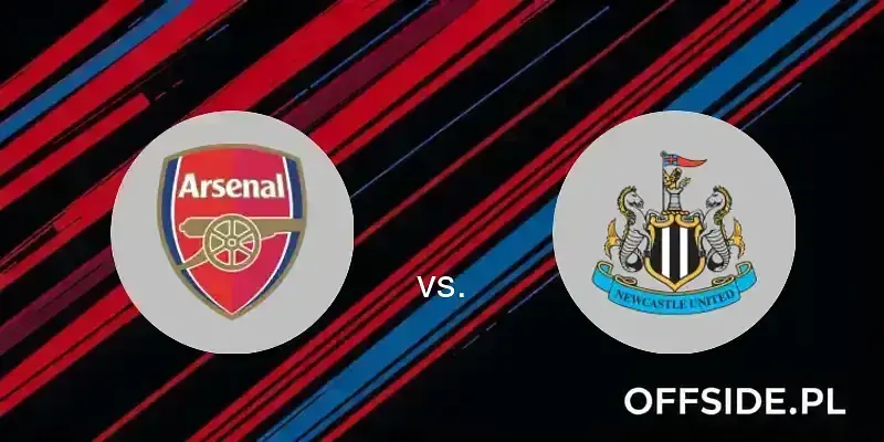 Newcastle United - Arsenal Londyn: gdzie oglądać? Transmisja TV i Online | 05.02.2025