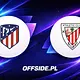 Atletico Madryt - Athletic Club oficjalne składy