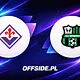 Fiorentina - Sassuolo oficjalne składy