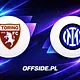 Znamy skład Torino na mecz z Inter Mediolan