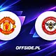Manchester United - Brentford oficjalne składy