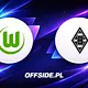 VfL Wolfsburg - Borussia M'gladbach oficjalne składy
