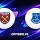 West Ham United - Everton oficjalne składy