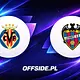 Villarreal - Levante: transmisja, gdzie oglądać? | 02.05.2026