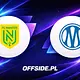 FC Nantes - Olympique Marsylia oficjalne składy