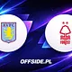 Znamy skład Aston Villa na mecz z Nottingham Forest