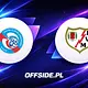 Strasbourg - Rayo Vallecano oficjalne składy