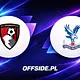 Bournemouth - Crystal Palace oficjalne składy