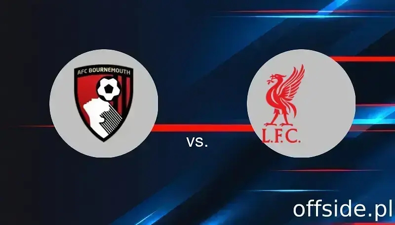Bournemouth - Liverpool: gdzie oglądać? Transmisja | 24.01.2026