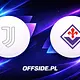 Znamy skład Juventus Turyn na mecz z Fiorentina