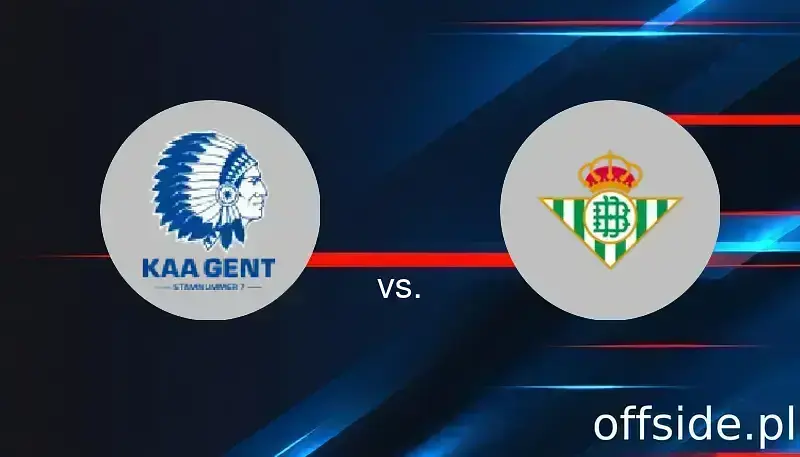Transmisja Gent - Real Betis: gdzie oglądać? | 13.02.2025