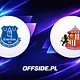 Everton - Sunderland oficjalne składy