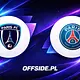 Paris FC - Paris Saint Germain oficjalne składy