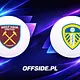 West Ham United - Leeds oficjalne składy