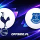 Tottenham - Everton oficjalne składy