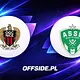 Znamy skład OGC Nice na mecz z Saint Etienne