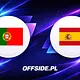 Portugalia - Hiszpania oficjalne składy