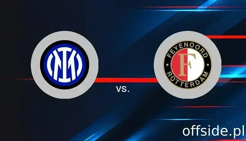 Inter Mediolan - Feyenoord Rotterdam: gdzie oglądać? Transmisja TV i Online | 11.03.2025