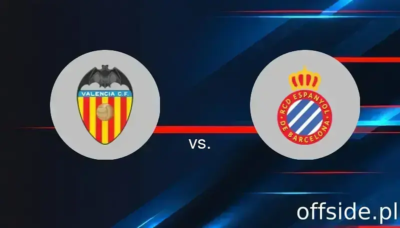 Valencia - Espanyol: gdzie oglądać? Transmisja TV i Online | 24.01.2026